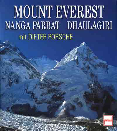 
Everest, Khumbu Icefall, Lhotse and Nuptse - Mount Everest, Nanga Parbat, Dhaulagiri mit Dieter Porsche book cover
